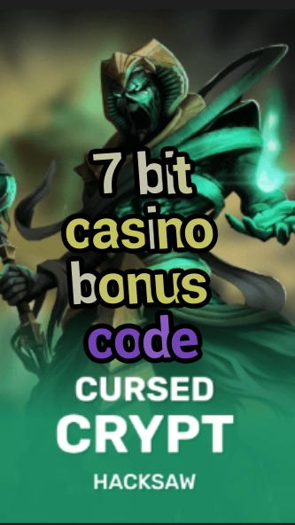 7 bit casino bonus code-fqqjrm9vrme7zzjgfjql.com